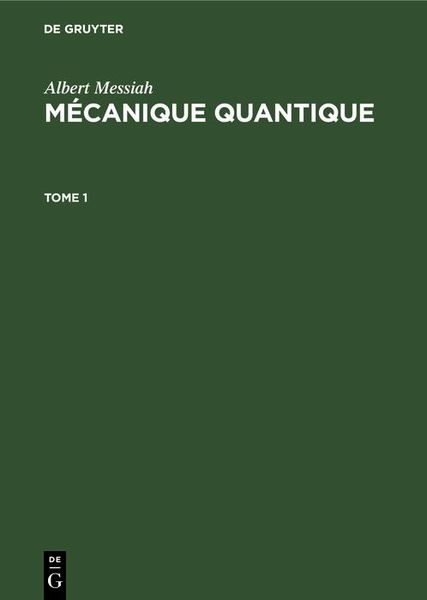 Produktbild: Albert Messiah: M&eacute;canique quantique. Tome 1