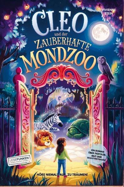 Produktbild: Cleo und der zauberhafte Mondzoo: H&ouml;re niemals auf, zu tr&auml;umen!