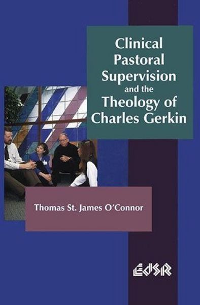 Produktbild: Clinical Pastoral Supervision and the Theology of Charles Gerkin