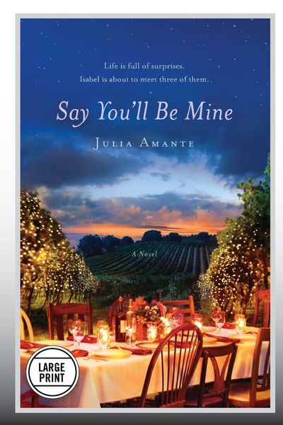 Produktbild: Say You'll Be Mine (Large Print Edition)