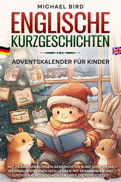 Englische Kurzgeschichten Adventskalender für Kinder, Taschenbuch von Michael Bird, Ambrosia Verlag, 978-3-690-33003-9