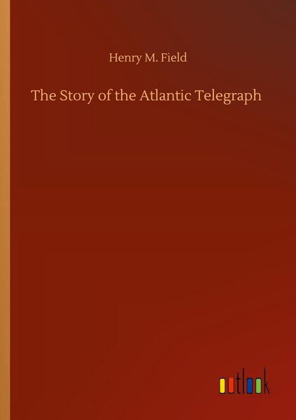 Produktbild: The Story of the Atlantic Telegraph