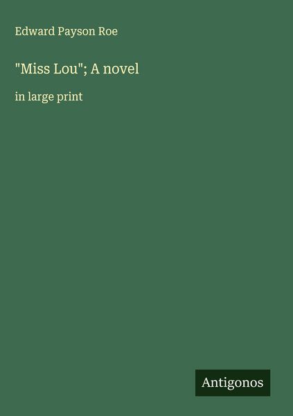 Produktbild: "Miss Lou"; A novel