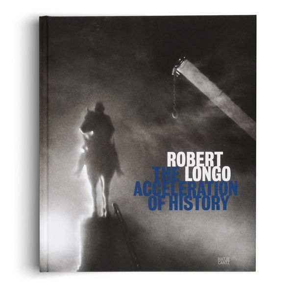 Produktbild: Robert Longo: The Acceleration of History