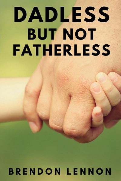 Produktbild: Dadless, but Not Fatherless