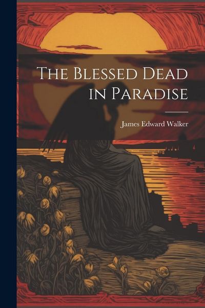 Produktbild: The Blessed Dead in Paradise