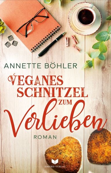 Veganes Schnitzel zum Verlieben: Liebesroman, Taschenbuch von Annette Böhler, Nova MD, 9783985950645