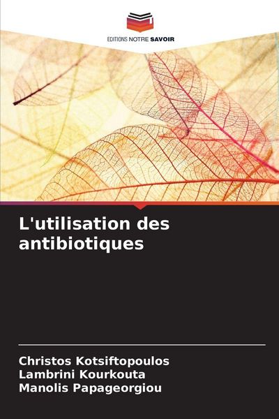 Produktbild: L'utilisation des antibiotiques