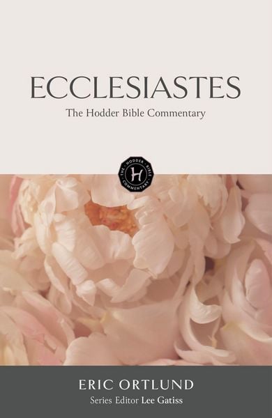 Produktbild: The Hodder Bible Commentary: Ecclesiastes