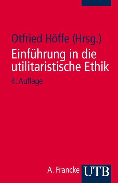 Produktbild: Einf&uuml;hrung in die utilitaristische Ethik
