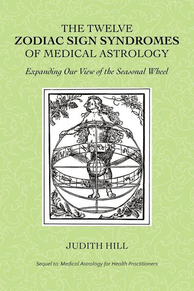 Produktbild: The Twelve Zodiac Sign Syndromes of Medical Astrology
