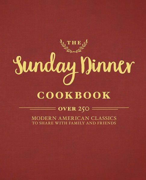 Produktbild: The Sunday Dinner Cookbook