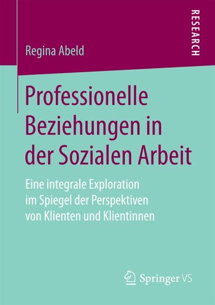 Produktbild: Professionelle Beziehungen in der Sozialen Arbeit