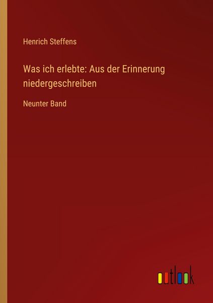 Produktbild: Was ich erlebte: Aus der Erinnerung niedergeschreiben