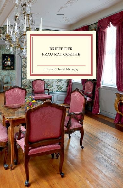 Briefe der Frau Rat Goethe, Gebundene Ausgabe von , Insel, 9783458195092