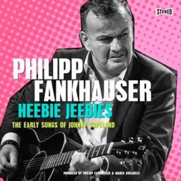 Heebie Jeebies-The Early Songs Of Johnny Copelan