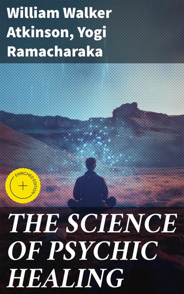 Produktbild: The Science Of Psychic Healing