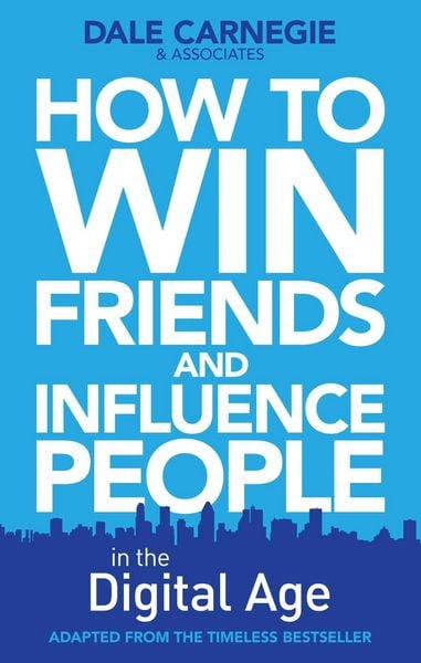 Produktbild: How to Win Friends and Influence People in the Digital Age
