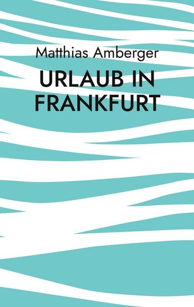 Produktbild: Urlaub in Frankfurt