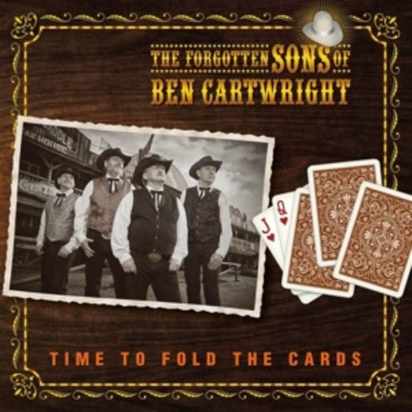 Time To Fold The Cards - The Forgotten Sons Of Ben Cartwright, CD
