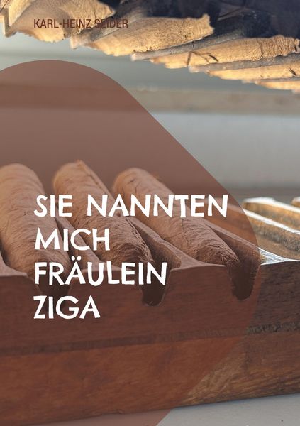 Produktbild: Sie nannten mich Fr&auml;ulein Ziga
