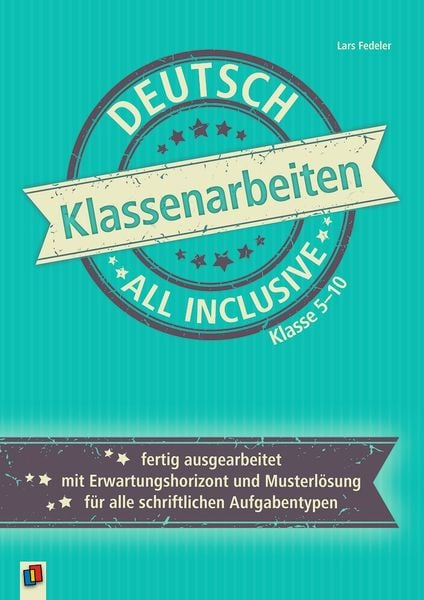 Klassenarbeiten all inclusive - Deutsch Klasse 5-10