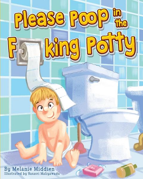 Produktbild: Please Poop in the Fucking Potty