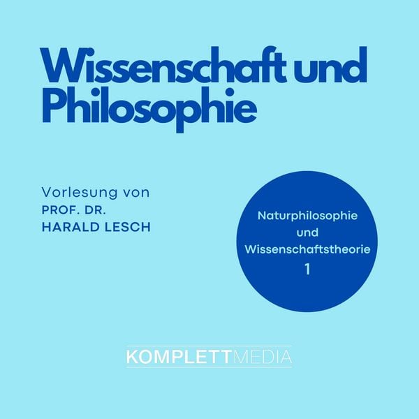 Produktbild: Naturphilosophie und Wissenschaftstheorie: 01 Wissenschaft und Philosophie