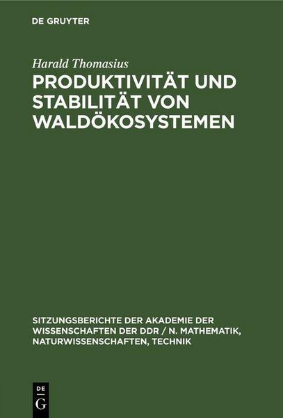 Produktbild: Produktivit&auml;t und Stabilit&auml;t von Wald&ouml;kosystemen