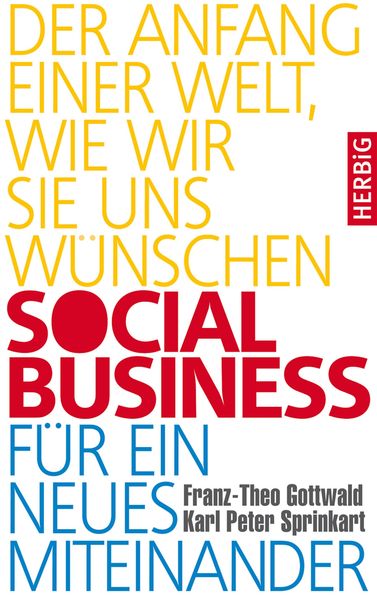 Produktbild: Social Business f&uuml;r ein neues Miteinander