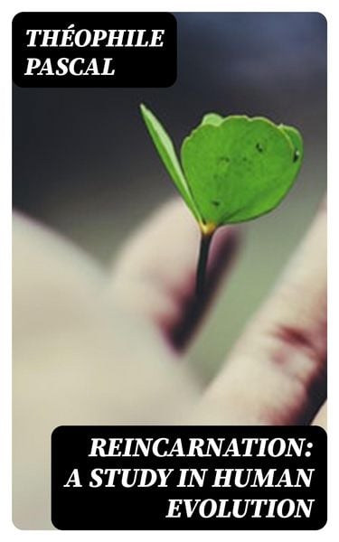 Produktbild: Reincarnation: A Study in Human Evolution