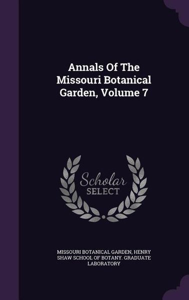 Produktbild: Annals Of The Missouri Botanical Garden, Volume 7