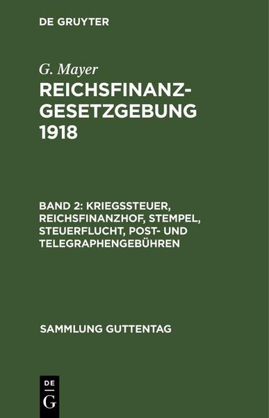 Produktbild: Kriegssteuer, Reichsfinanzhof, Stempel, Steuerflucht, Post- und Telegraphengeb&uuml;hren
