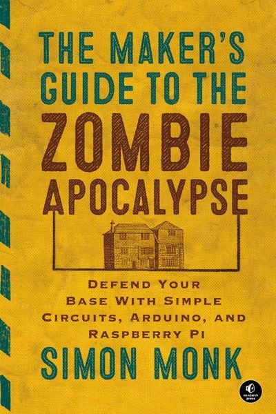 Produktbild: The Maker's Guide to the Zombie Apocalypse