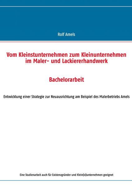 Produktbild: Vom Kleinstunternehmen zum Kleinunternehmen im Maler- und Lackiererhandwerk