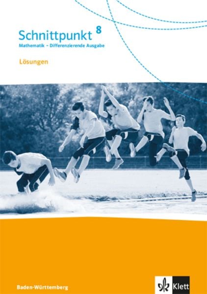 Schnittpunkt Mathematik - Differenzierende Ausgabe für Baden-Württemberg. Lösungen 8. Schuljahr, Taschenbuch von , Klett Schulbuchverlag,