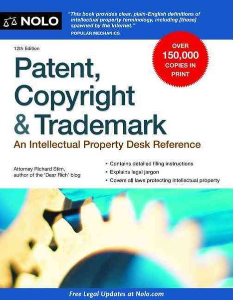 Produktbild: Patent, Copyright & Trademark: An Intellectual Property Desk Reference