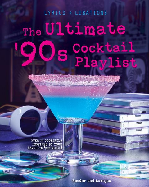 Produktbild: The Ultimate '90s Cocktail Playlist