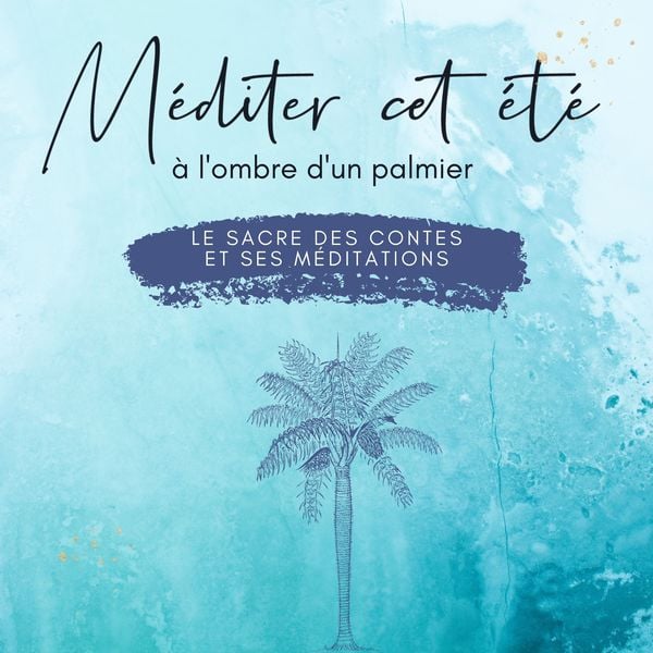 Produktbild: M&eacute;diter cet &eacute;t&eacute; &agrave; l'ombre d'un palmier