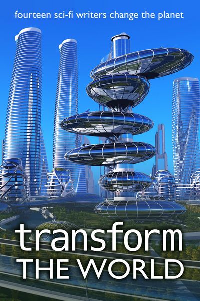 Produktbild: Transform the World (Writers Save the World, #3)