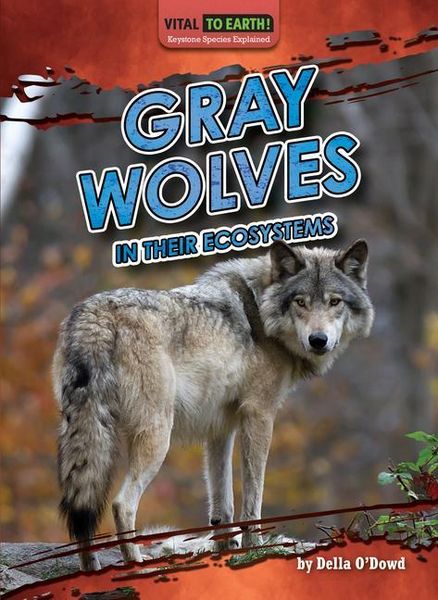 Produktbild: Gray Wolves in Their Ecosystems