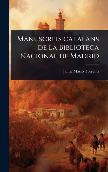Produktbild: Manuscrits catalans de la Biblioteca Nacional de Madrid