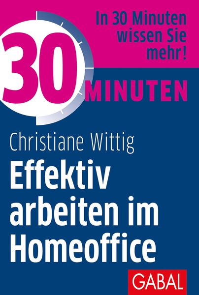 Produktbild: 30 Minuten Effektiv arbeiten im Homeoffice