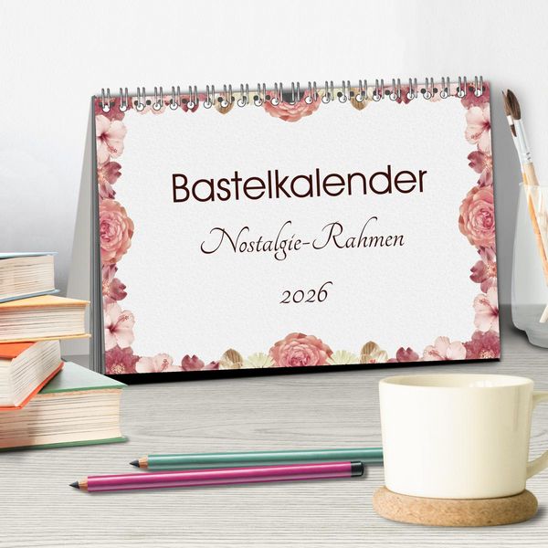 Produktbild: Bastelkalender Nostalgie-Rahmen 2026 (Tischkalender 2026 DIN A5 quer), CALVENDO Monatskalender