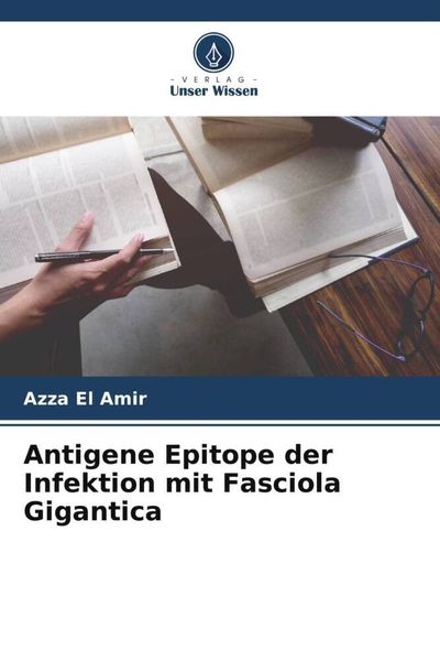 Produktbild: Antigene Epitope der Infektion mit Fasciola Gigantica