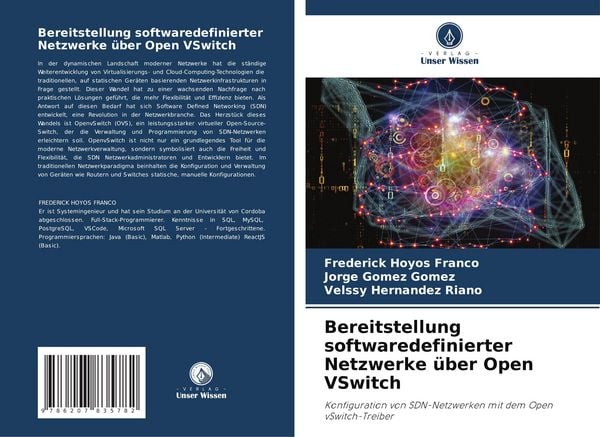 Bereitstellung softwaredefinierter Netzwerke über Open VSwitch, Taschenbuch von Frederick Hoyos Franco , Jorge Gómez Gómez , Velssy Hernández Riaño,