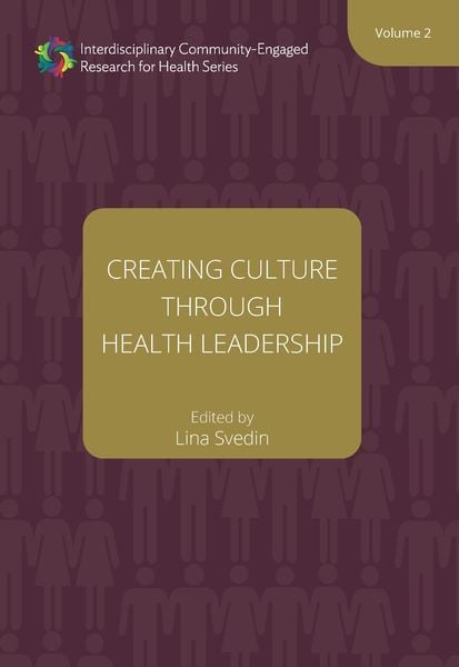 Produktbild: Creating Culture through Health Leadership