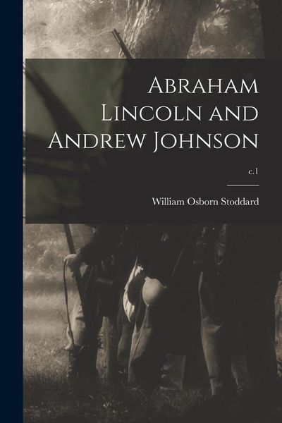 Produktbild: Abraham Lincoln and Andrew Johnson; c.1