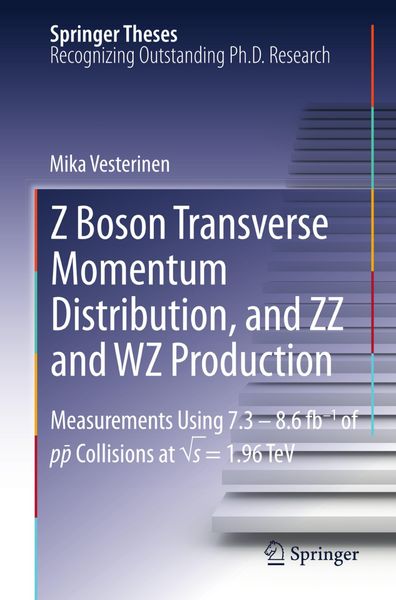 Produktbild: Z Boson Transverse Momentum Distribution, and ZZ and WZ Production