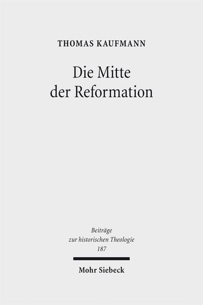 Produktbild: Die Mitte der Reformation